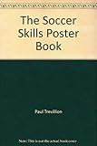 The soccer skills poster book