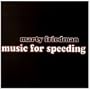 Music for Speeding