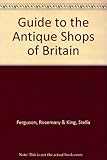 Guide to the antique shops of Britain. 1979 : (June 1978-May 1979)