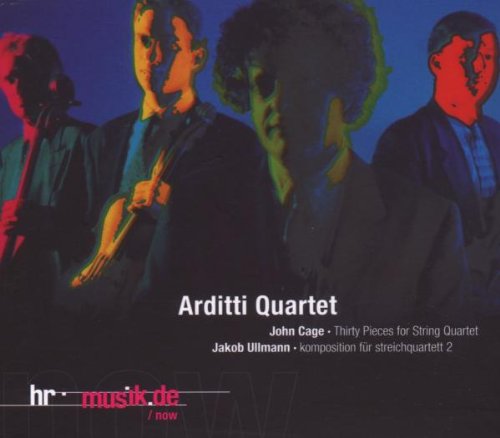 Produkt-Bild: John Cage: 30 St&uuml;cke f&uuml;r Streichquartett / Jakob Ullmann: Komposition f&uuml;r Streichquartett 2
