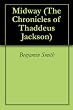 Midway (The Chronicles of Thaddeus Jackson)