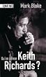 Qu'en pense Keith Richards ?