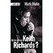 Qu'en pense Keith Richards ?