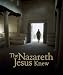 The Nazareth Jesus Knew