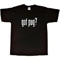 Mens T-Shirt : GOT PUG?