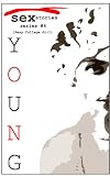 Sexy College Girl -Hot and Steamy- (Young Sex Stories: an erotica series)