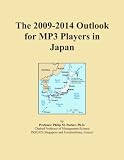 The 2009-2014 Outlook for MP3 Players in Japan