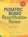 Pediatric Board Recertification Review