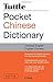 Tuttle Pocket Chinese Dictionary: [Fully Romanized]