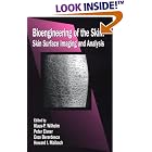 Bioengineering of the Skin: Skin Surface Imaging and Analysis, Volume IV by  Klaus P. Wilhelm, Peter Elsner, Enzo Berardesca, and Howard I. Maibach