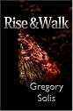 Rise & Walk