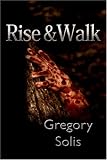 Rise & Walk