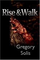 Rise & Walk