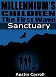 Sanctuary (Millennium's Children - BB Kids Books for young teens: Paranormal Science Fiction)
