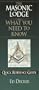 The Masonic Lodge: What You Need to Know (Quick Reference Guides)