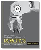 Introduction to Robotics: Analysis, Control, Applications