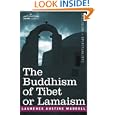 The Buddhism of Tibet or Lamaism