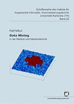 Data Mining in der Medizin und Medizintechnik