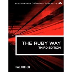 The Ruby Way: Solutions and Techniques in Ruby Programming