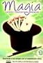 MAGIA: JUEGOS Y TRUCOS PARA APRENDER V.1