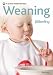 Practical Parenting: Weaning (Pyramid Paperbacks)