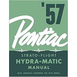 1956 1957 PONTIAC Hydra-Trans Transmission Shop Manual by Pontiac