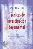 TÉCNICAS DE INVESTIGACIÓN DOCUMENTAL (Spanish Edition)
