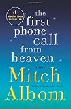 The First Phone Call from Heaven: A Novel