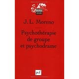 Psychoth�rapie de groupe et psychodramepar J-L Moreno