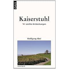 Kaiserstuhl: 14 Leichte Entdeckungen