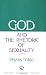 God and Rhetoric of Sexuality (Overtures to Biblical Theology)
