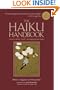 The Haiku Handbook -25th Anniversary Edition: How to Write, Teach, and Appreciate Haiku