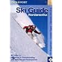 Ski Guide Nordamerika: Mit Infos zu Heliskiing & Snowboarding und detaillierten Pistenpl�nen. 100 Skigebiete - Insider Tipps - Service von A - Z