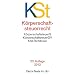 K�rperschaftsteuerrecht: K�rperschaftsteuergesetz mit K�rperschaftsteuer-Durchf�hrungsverordnung und K�rperschaftsteuer-Richtlinien: ... Rechtsstand: 1. Januar 2012
