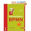 Praxishandbuch BPMN: Incl. BPMN 2.0