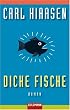Dicke Fische: Roman