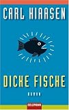 Dicke Fische: Roman