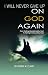 Image of I Will Never Give Up On God Again