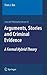 Arguments, Stories and Criminal Evidence (Law and Philosophy Library, 92)