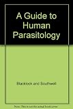 A guide to human parasitology for medical practitioners