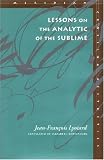 Lessons on the Analytic of the Sublime (Meridian: Crossing Aesthetics)