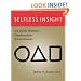 Selfless Insight: Zen and the Meditative Transformations of Consciousness