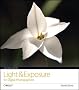Light & Exposure for Digital Photographers