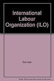 International Labour Organization (ILO)
