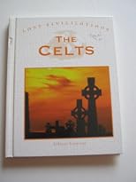 Lost Civilizations - The Celts (Lost Civilizations)