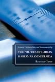 The politics of care in Habermas and Derrida : between measurability and immeasurability