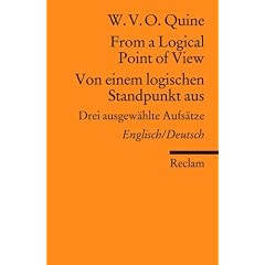 From a Logical Point of View / Von einem logischen Standpunkt aus: Drei ausgew�hlte Aufs�tze. Englisch/Deutsch