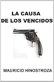 La Causa de los Vencidos