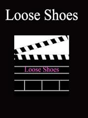 Loose Shoes