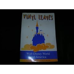 Vinyl Leaves: Walt Disney World and America